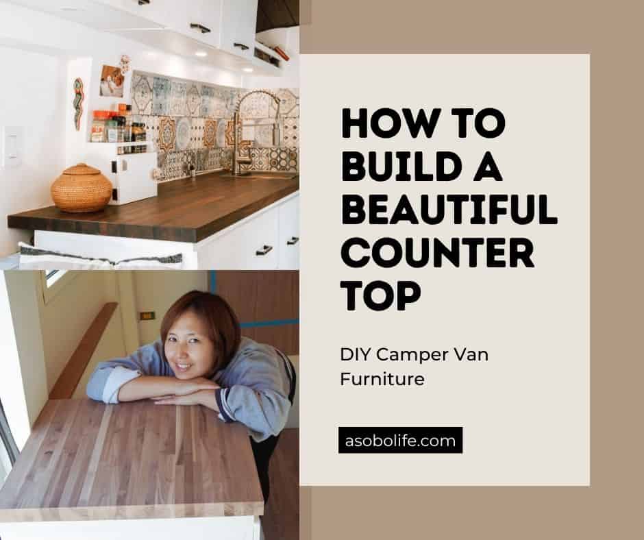 DIY a Camper Van Countertop (With Stunning Butcher Block)